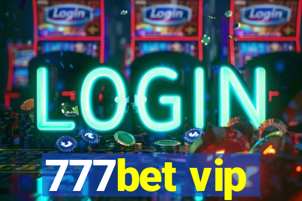 777bet vip